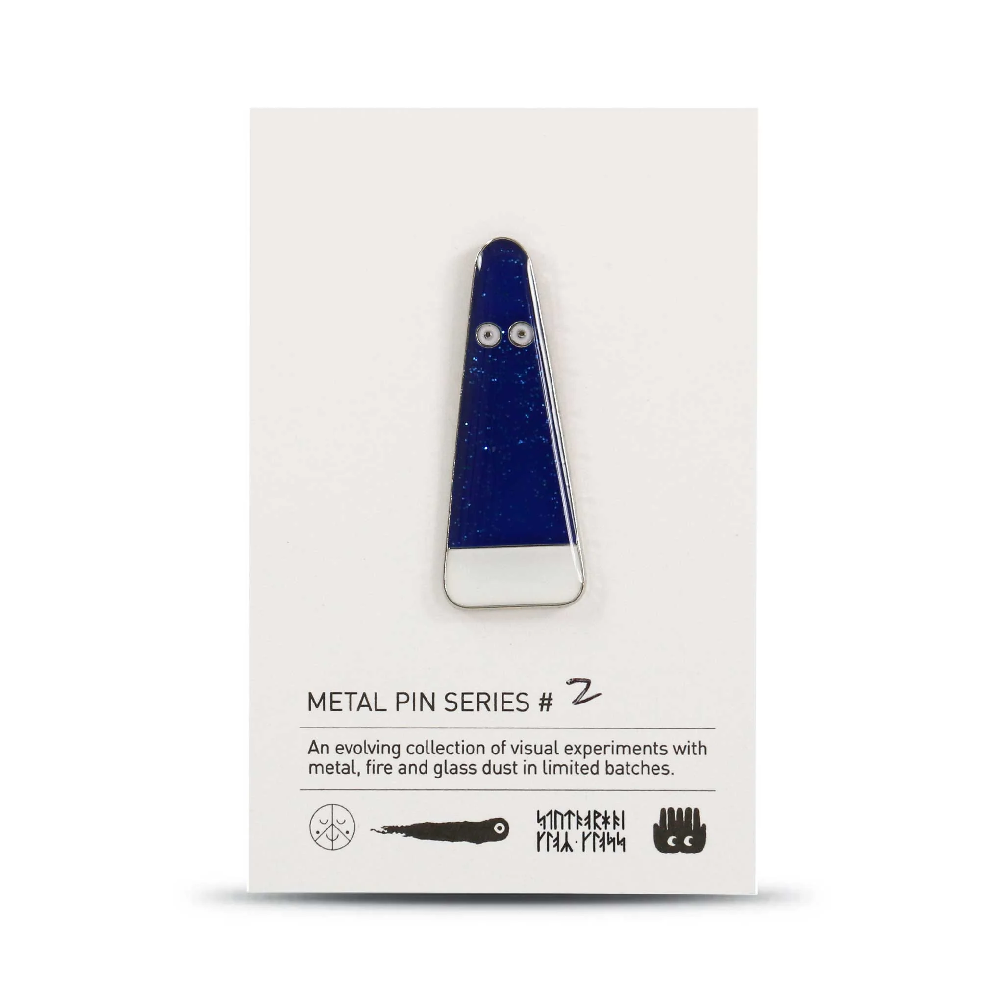 Metal Pin: Series #2