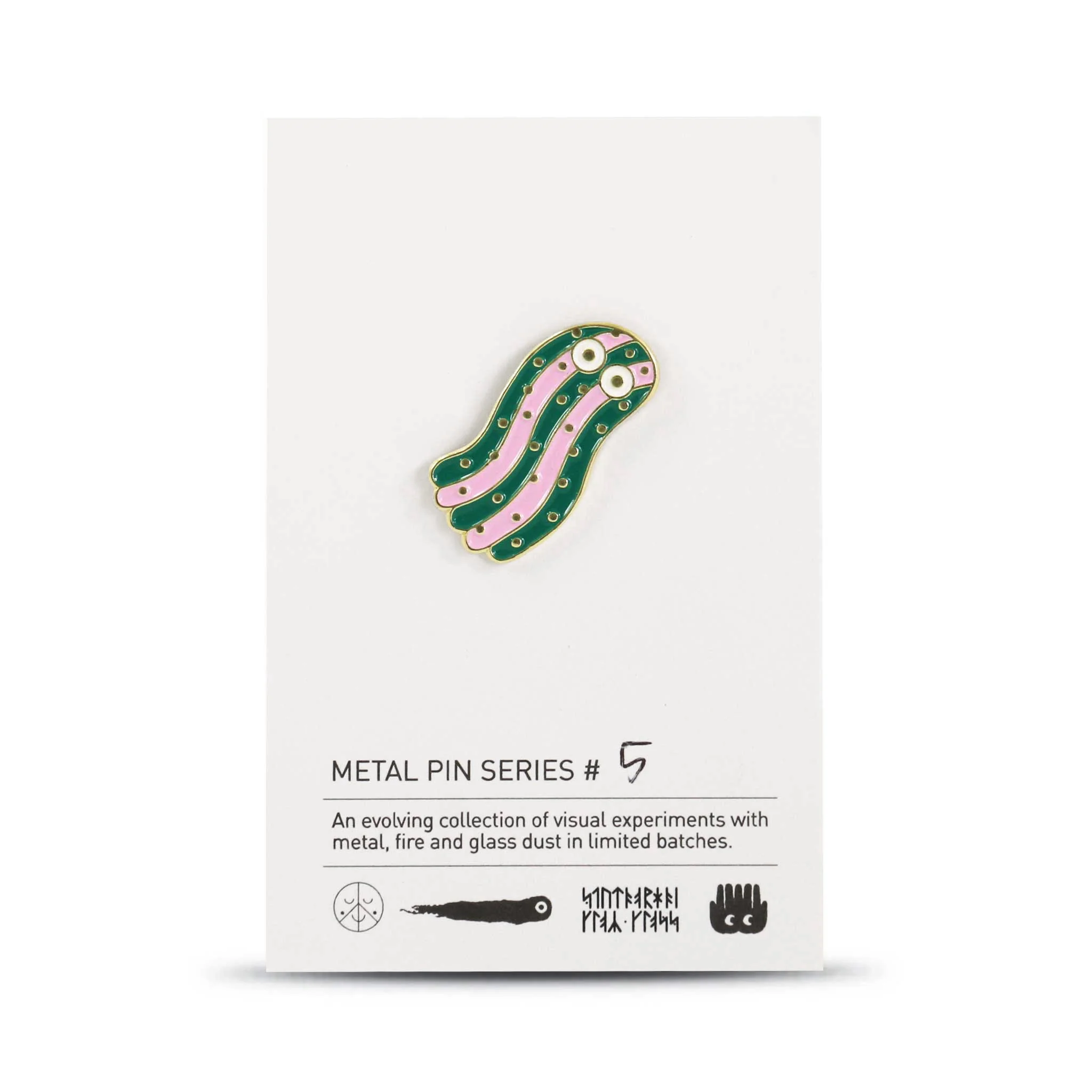 Metal Pin: Series #5